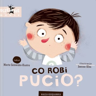 Książeczka Pucio. Co Robi Pucio? Nasza księgarnia