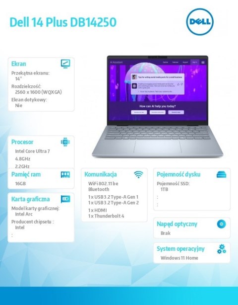 Laptop Dell 14 Plus DB14250 Win 11 HOME|U7-256V|16GB|1TB SSD|Intel Arc|FgrPr |WLAN + BT|14.0 2.5K|Backlit Kb|4 Cell|65W|2Y Basic Dell