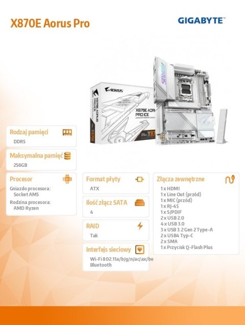 Płyta główna X870E AORUS PRO ICE AM5 4DDR5 HDMI/USB-C ATX Gigabyte