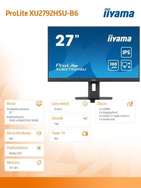 Monitor ProLite XUB2792HSU-B6 27 cali IPS,HDMI,DP,100Hz,SLIM,4xUSB3.2,PIVOT, HAS(150mm),2x2W IIYAMA