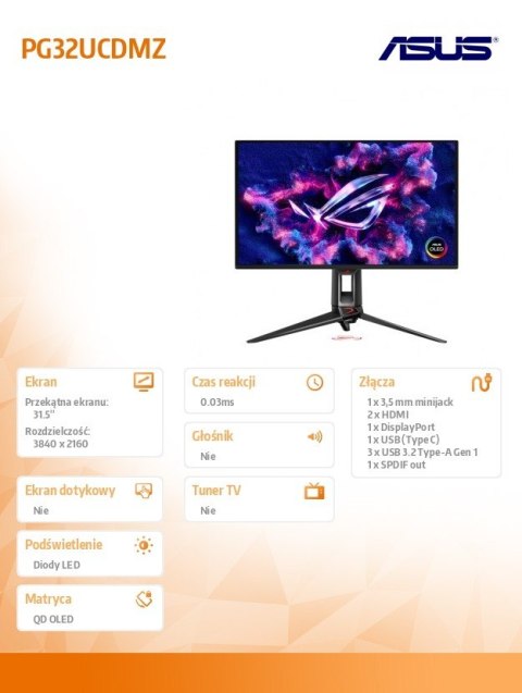 Monitor 31.5 cala PG32UCDMZ 4K QD-OLED 240Hz 0,03 DP Asus