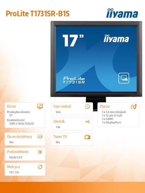 Monitor 17 cali 1731SR-B1S TN,RESISTIVE,HDMI,DP,VGA,IP54,2x1W IIYAMA