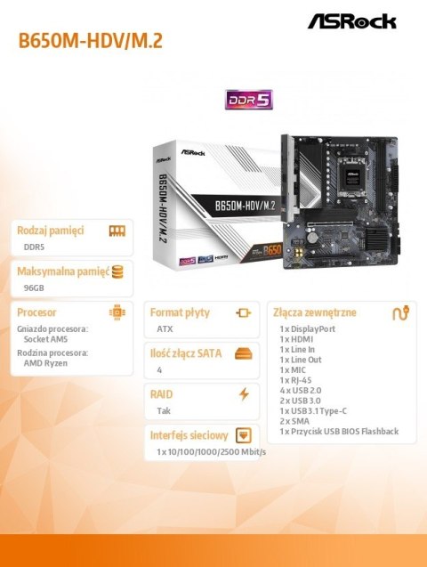 Płyta główna B650M-HDV/M.2 AM5 2DDR5 HDMI/DP mATX ASRock