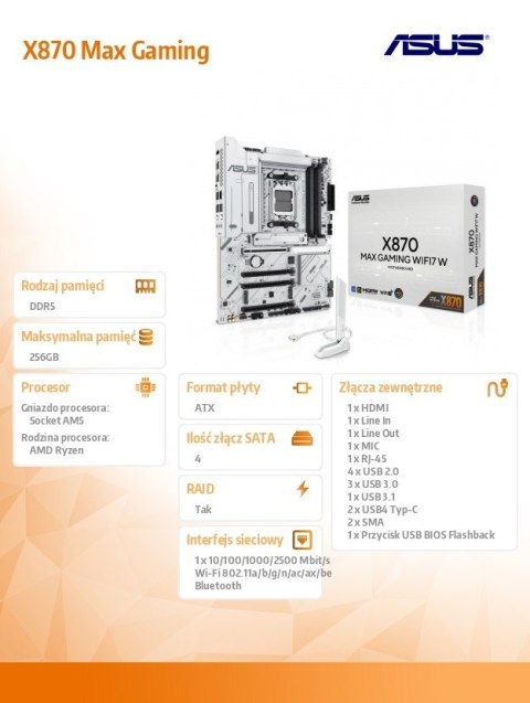 Płyta główna X870 MAX GAMING WiFi7 W AM5 4DDR5 HDMI/USB-C Asus