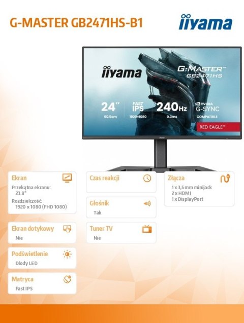 Monitor 23,8 cala GB2471HS-B1 Fast IPS,FHD,240Hz,2xHDMI,DP, 350cd, HAS(150) PIVOT, Adaptive G-SYNC - 1920 x 1080 @48-240Hz Disp IIYAMA