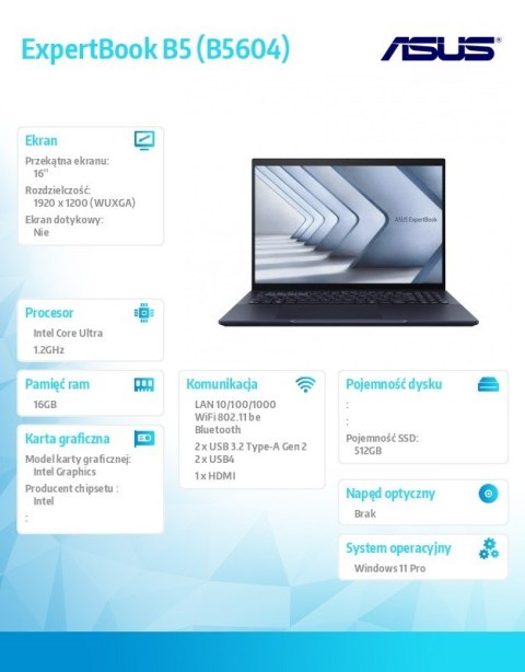 Notebook ExpertBook B5 B5604CMA-Q90499X - ultra 5 125H/16GB/512GB/16 WUXGA/Win 11 Pro/3YRS Asus