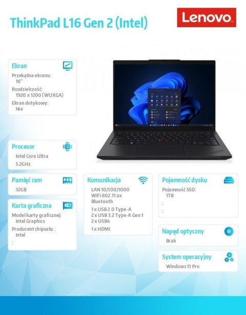 Laptop ThinkPad L16 G2 21SA003BPB W11Pro Ultra 7 255U/32GB/1TB/INT/16.0 WUXGA/Black/1YR Premier Support + 3YRS OS + CO2 Offset Lenovo
