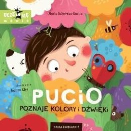 Książeczka Pucio poznaje kolory i dźwięki Nasza księgarnia