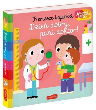 Książeczka Dzień dobry, pani doktor! Akademia mądrego dziecka Harper Collins