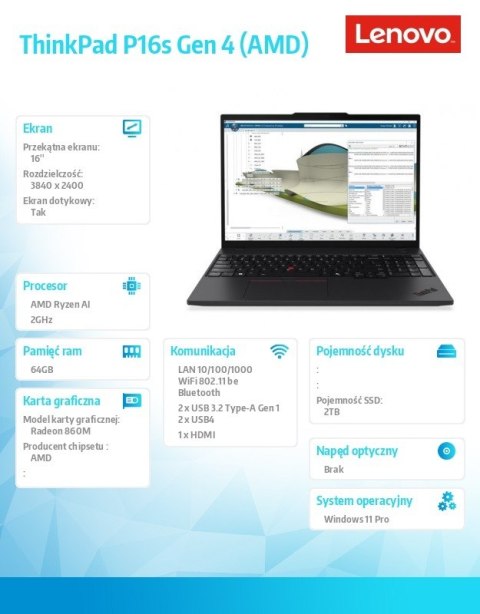 Mobilna stacja robocza ThinkPad P16s G4 AI 7 PRO 350/64GB/2TB/AMDRadeon/16.0 WQUXGA/Touch/Black/3YRS Premier Support + CO2 Offse Lenovo