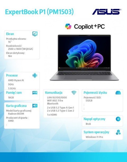 Notebook ExpertBook P3 PM3406CKA-NZ0142X -Ryzen Al 7 350/Radeon 860M/16GB/512GB/14 WQXGA/Win 11PRO/3YRS Asus
