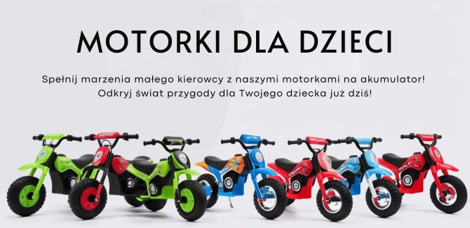 Motorki dla dzieci